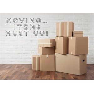 📦 HELP!!!!! MOVING - DOWNSIZING! 📦
